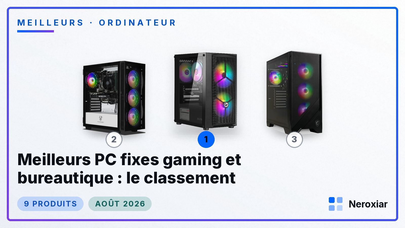 Meilleurs PC fixes gaming et bureautique : le classement (Août 2026)