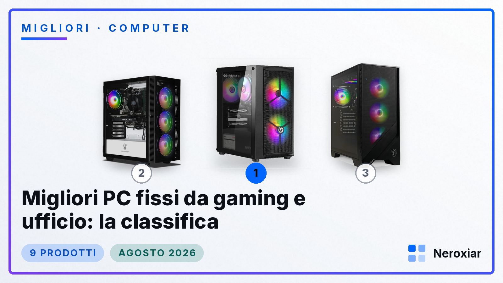 Migliori PC fissi da gaming e ufficio: la classifica (Agosto 2026)