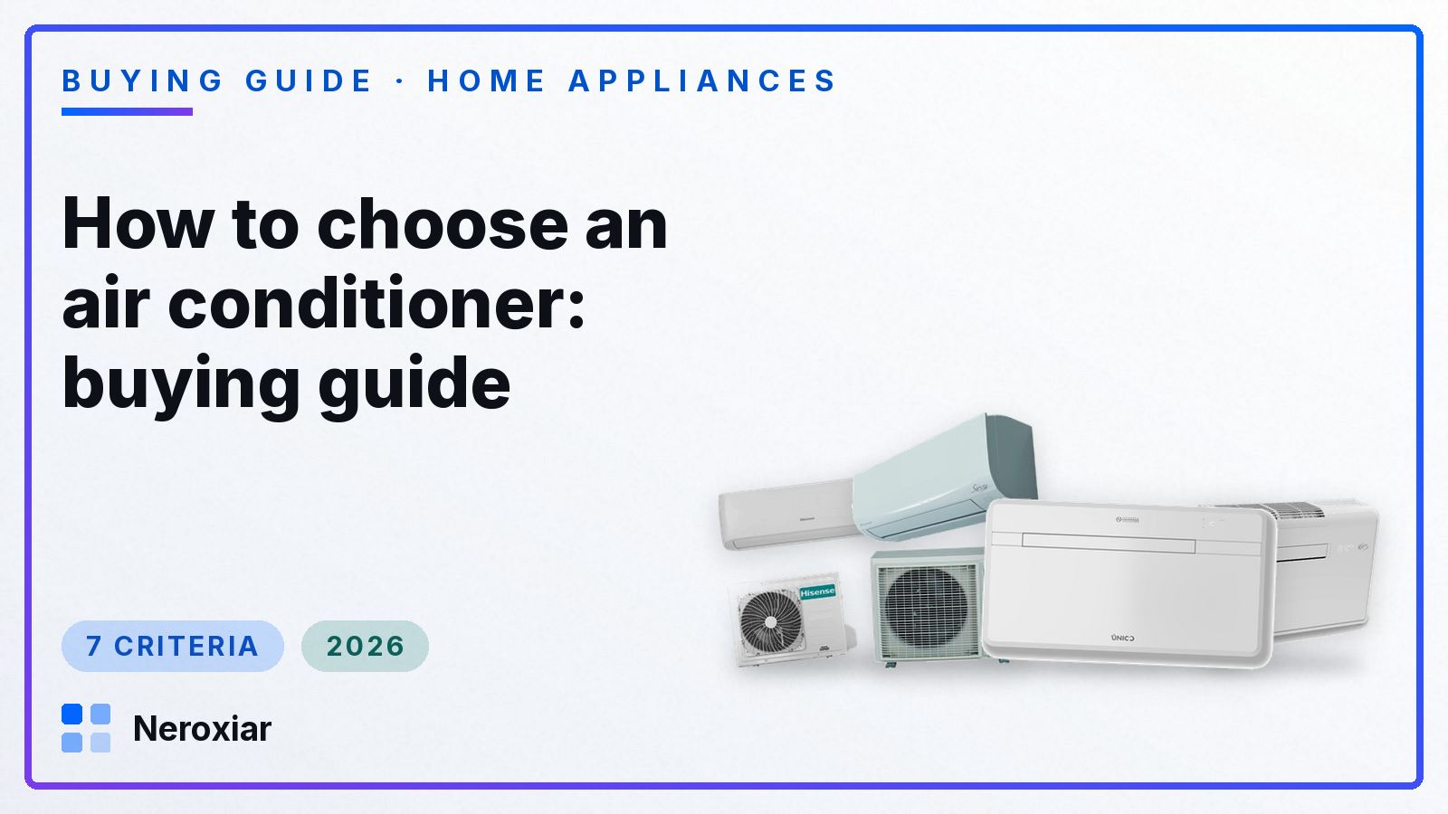 How to choose an air conditioner: buying guide (2026)