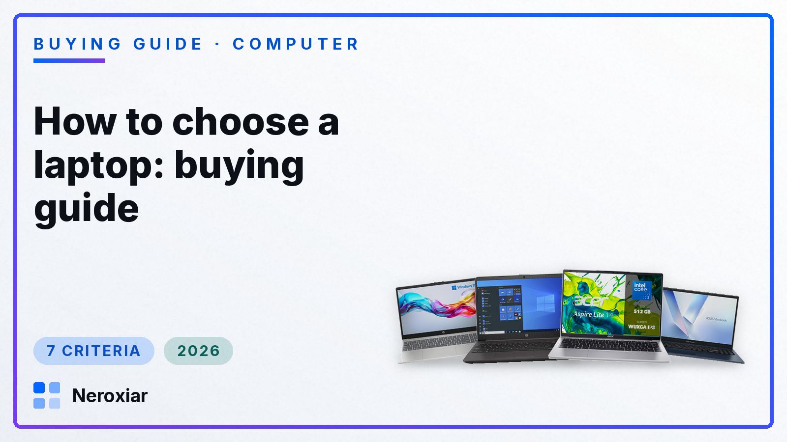 How to choose a laptop: buying guide (2026)