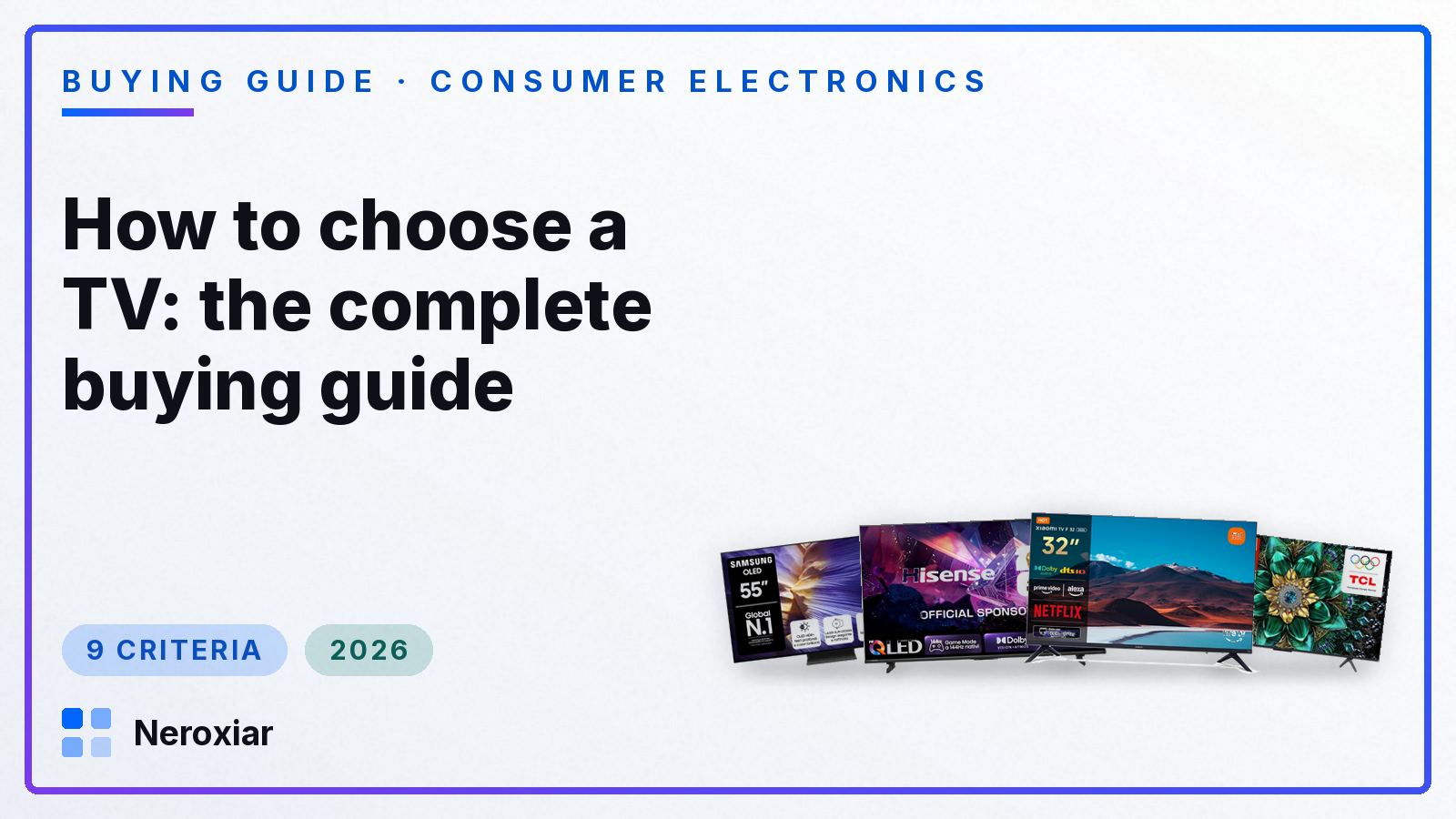How to choose a TV: the complete buying guide (2026)