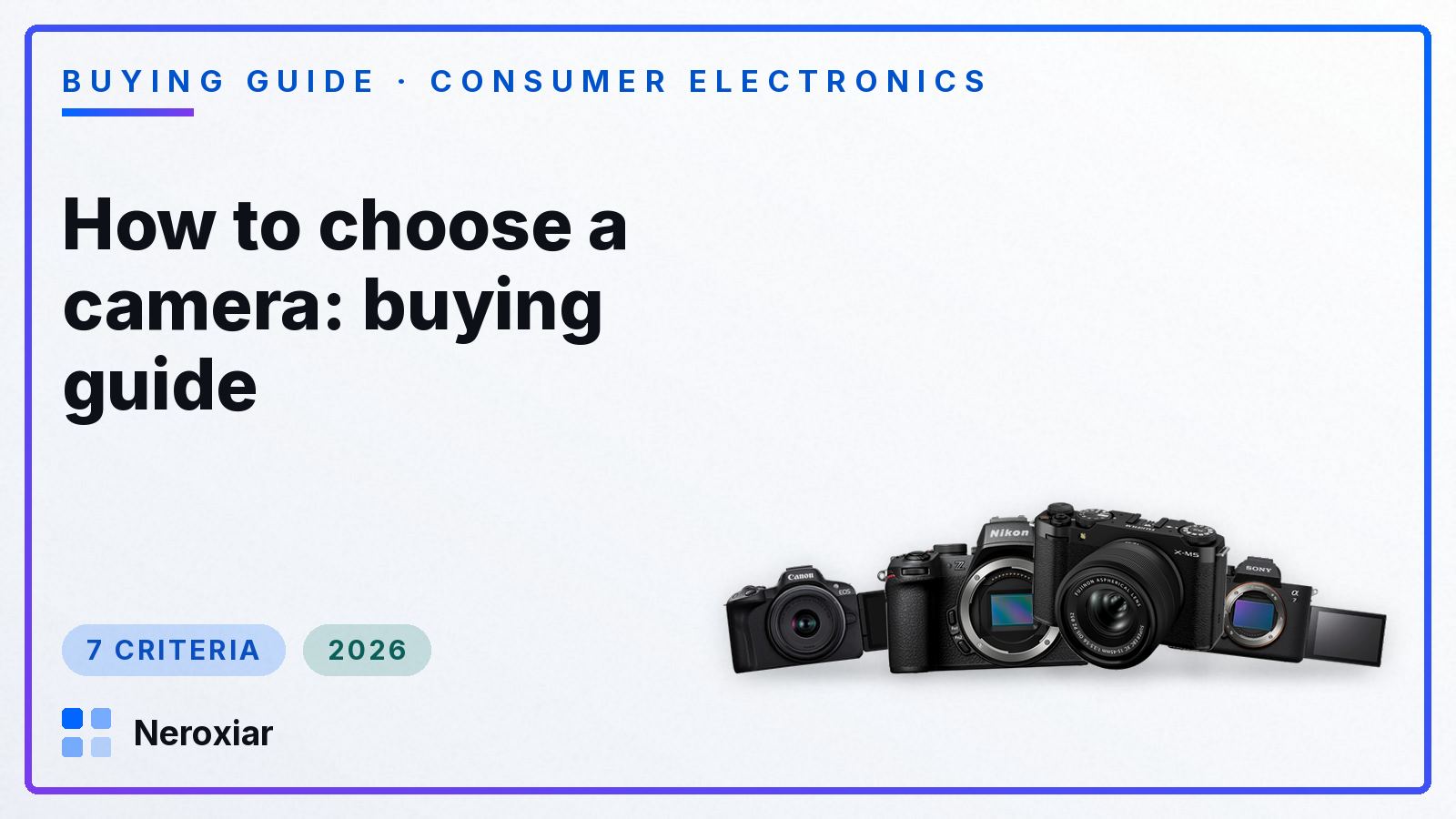 How to choose a camera: buying guide (2026)
