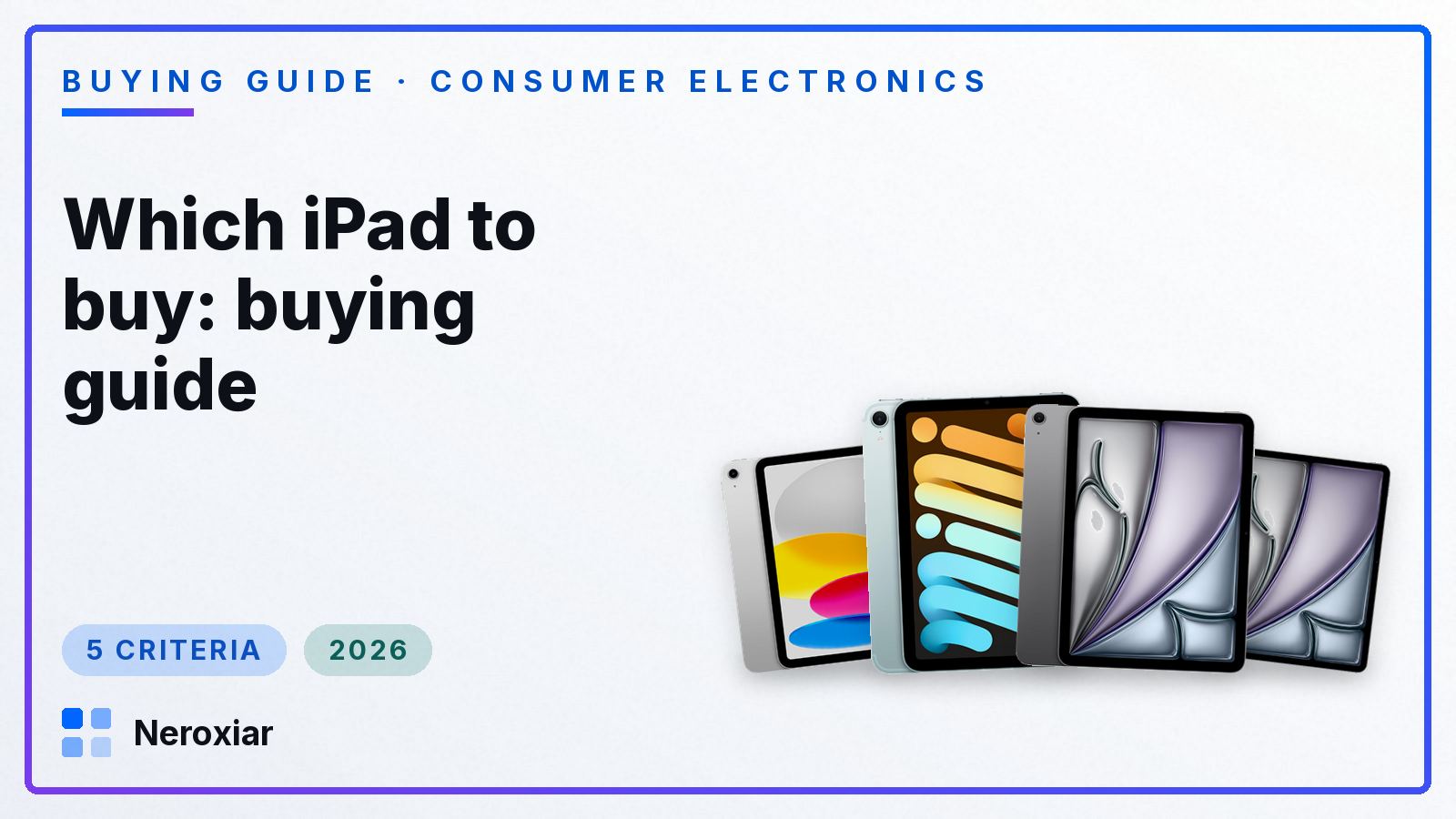 Which iPad to buy: buying guide (2026)