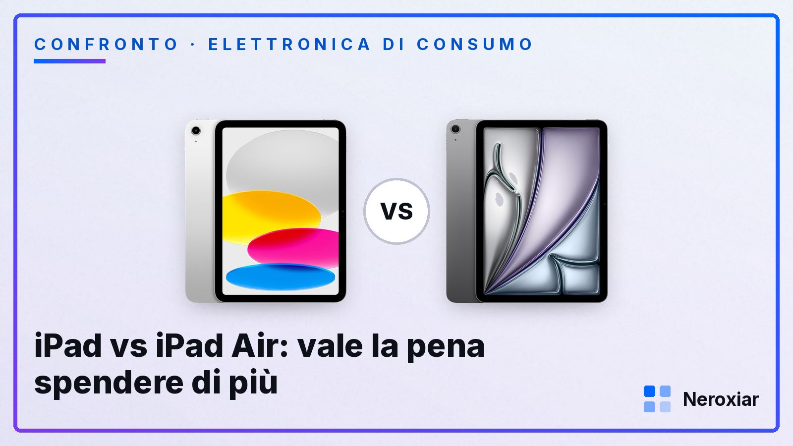 iPad vs iPad Air: vale la pena spendere di più (2026)
