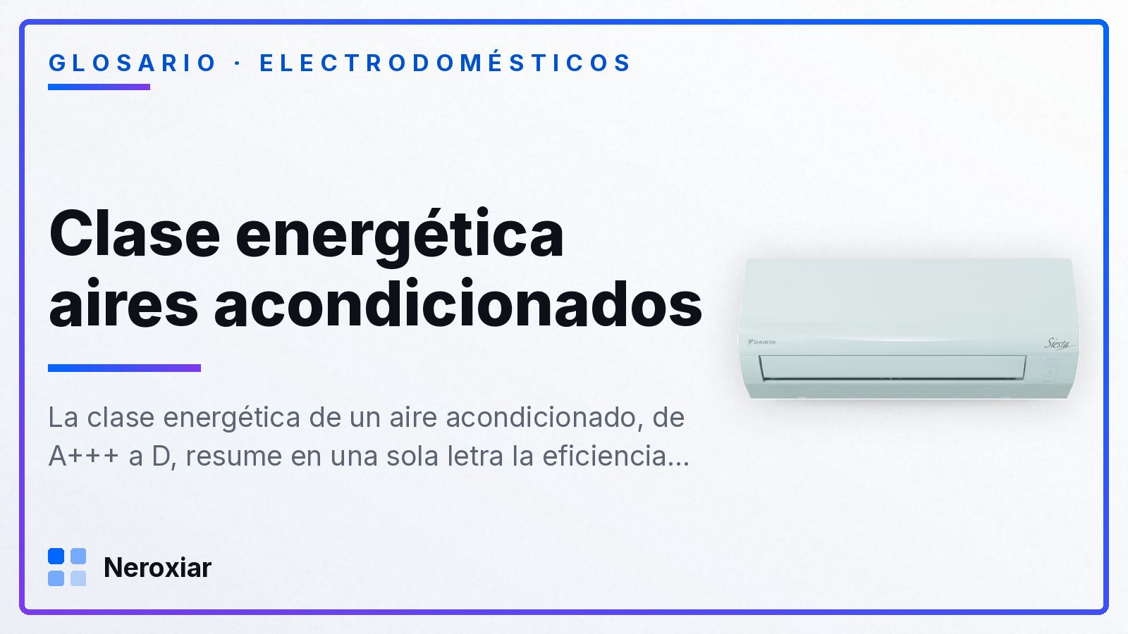 Clase energética de los aires acondicionados: qué significan las letras