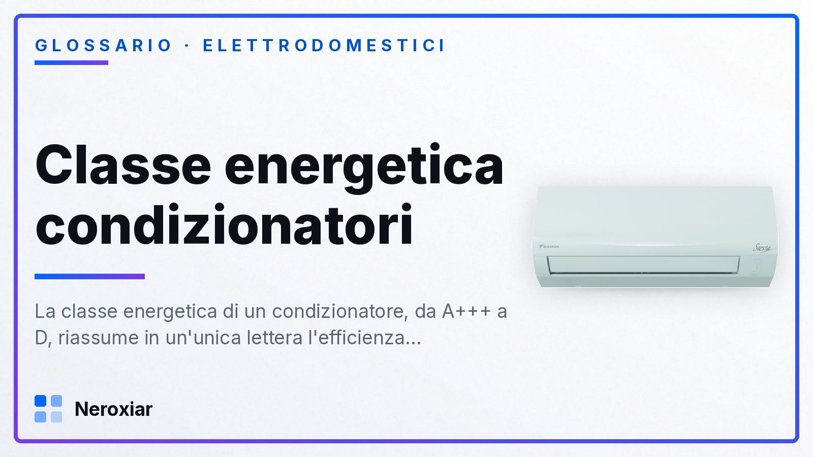Classe energetica dei condizionatori: cosa significano le lettere