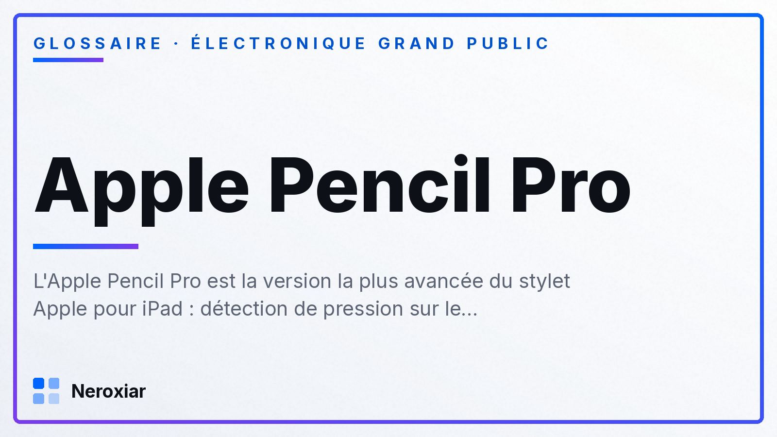Qu'est-ce que l'Apple Pencil Pro