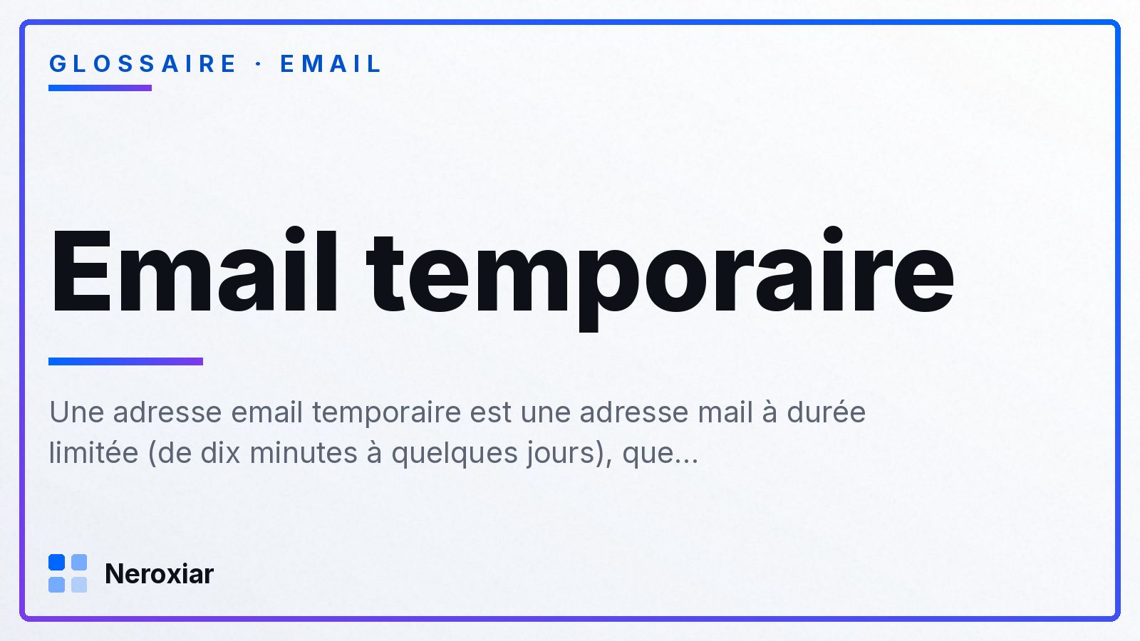 Qu'est-ce qu'une adresse email temporaire