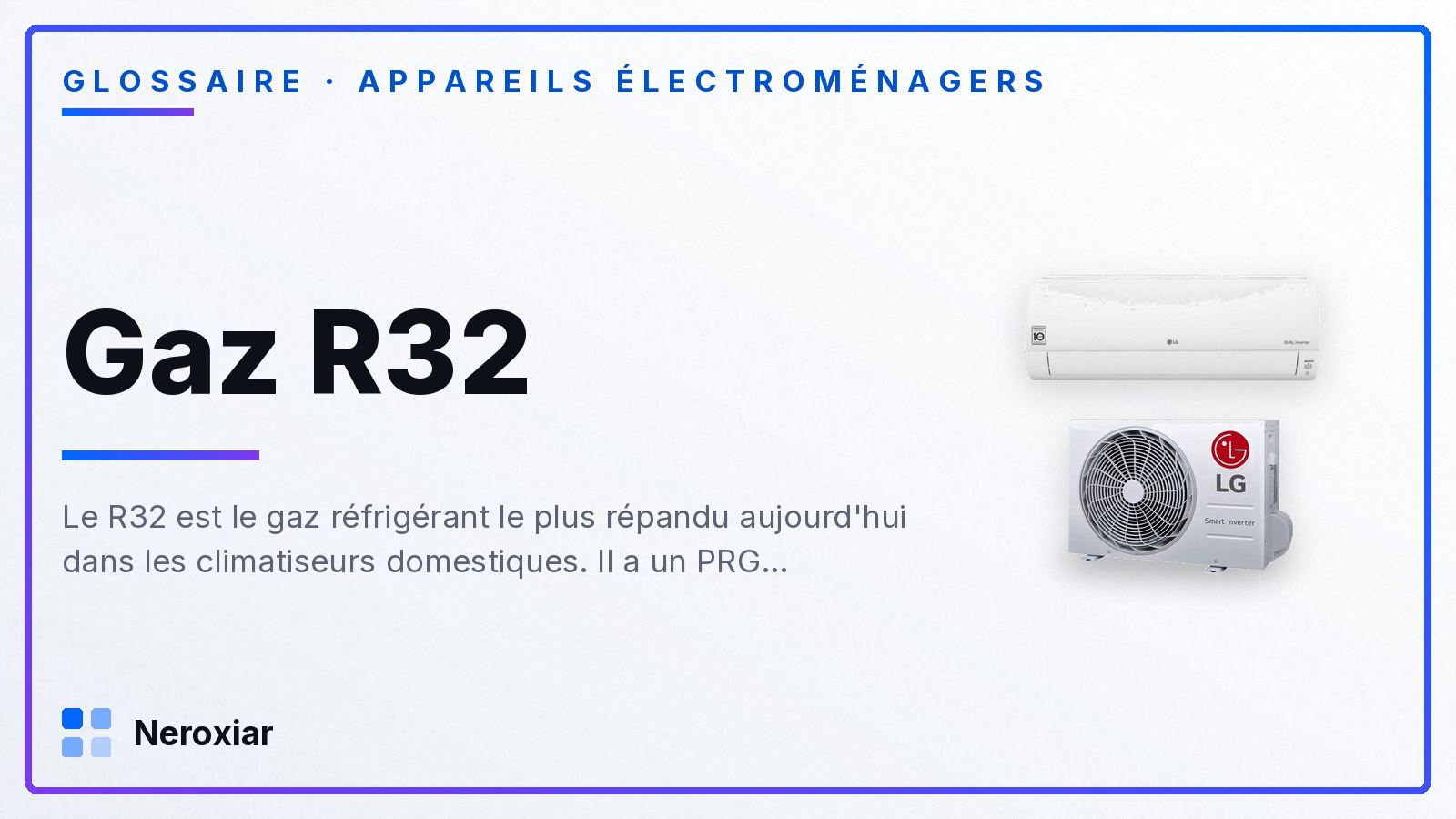 Qu'est-ce que le gaz R32 des climatiseurs