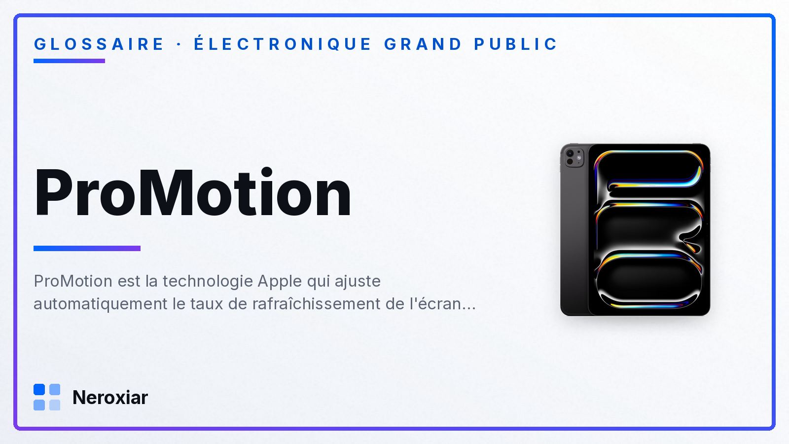 Qu'est-ce que la technologie ProMotion d'Apple