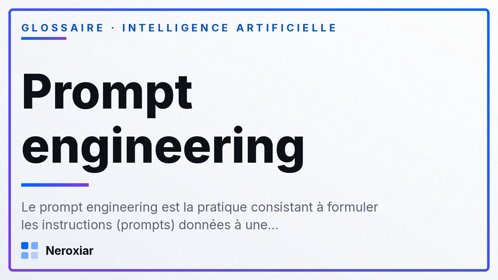 Qu'est-ce que le prompt engineering
