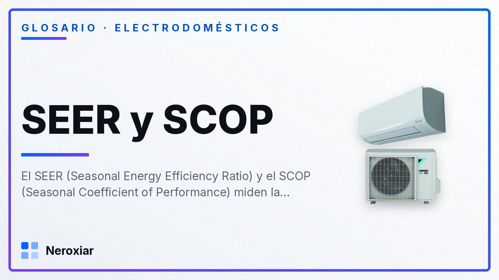 Qué es el SEER y el SCOP de un aire acondicionado