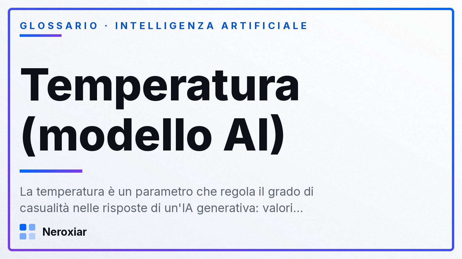 Cos'è la temperatura di un modello di intelligenza artificiale
