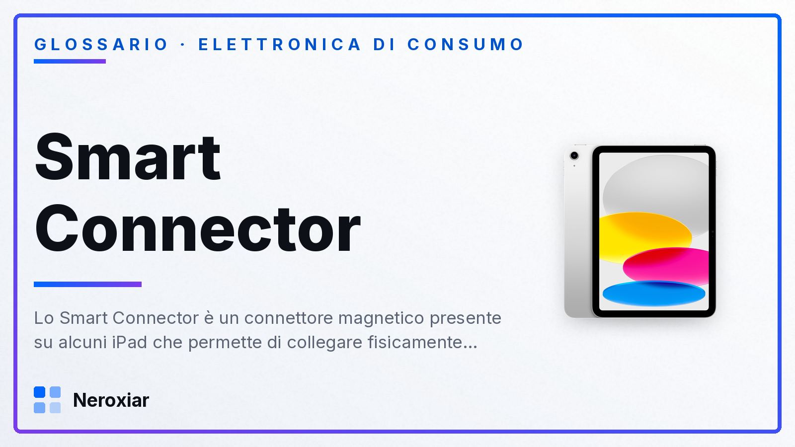 Cos'è lo Smart Connector di Apple