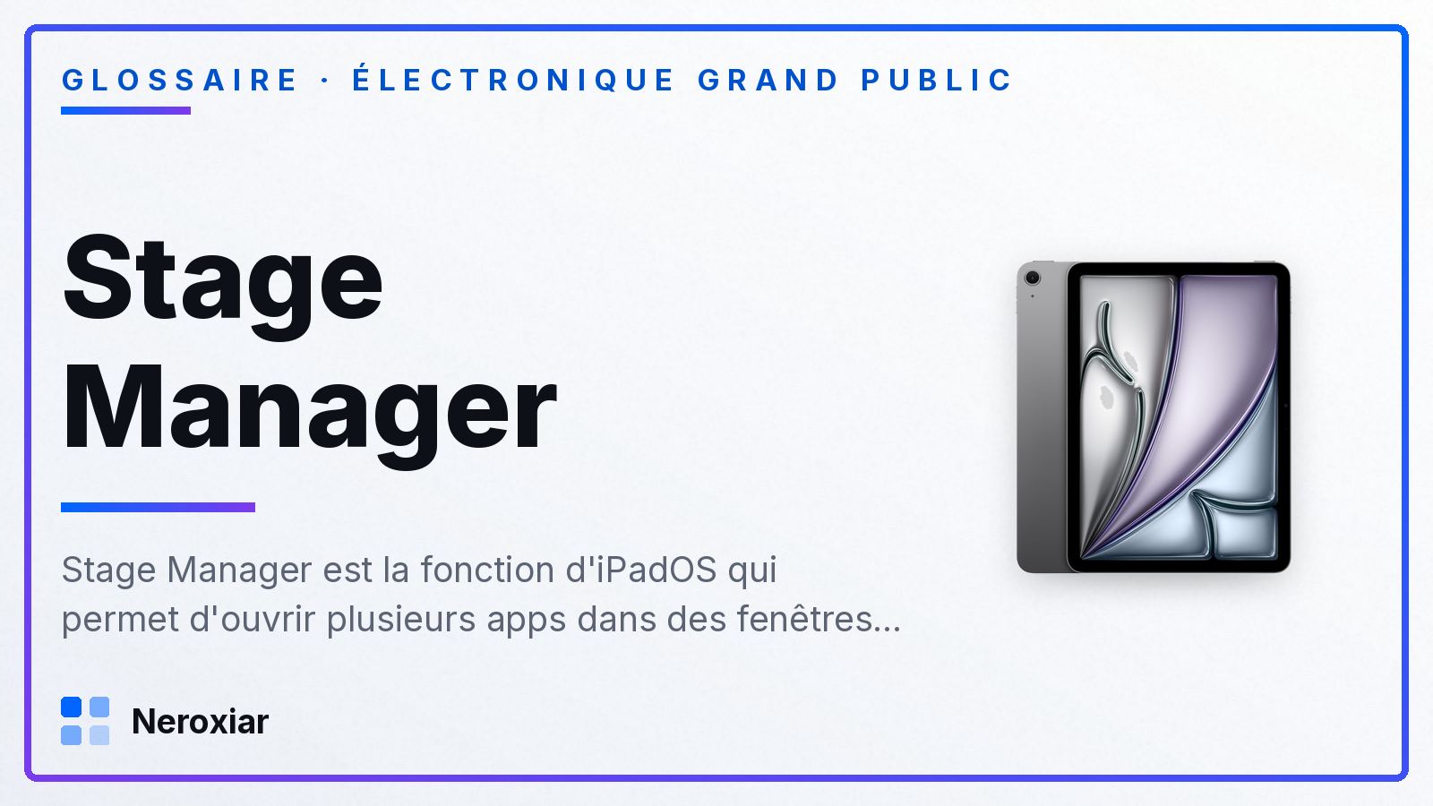 Qu'est-ce que Stage Manager sur iPad