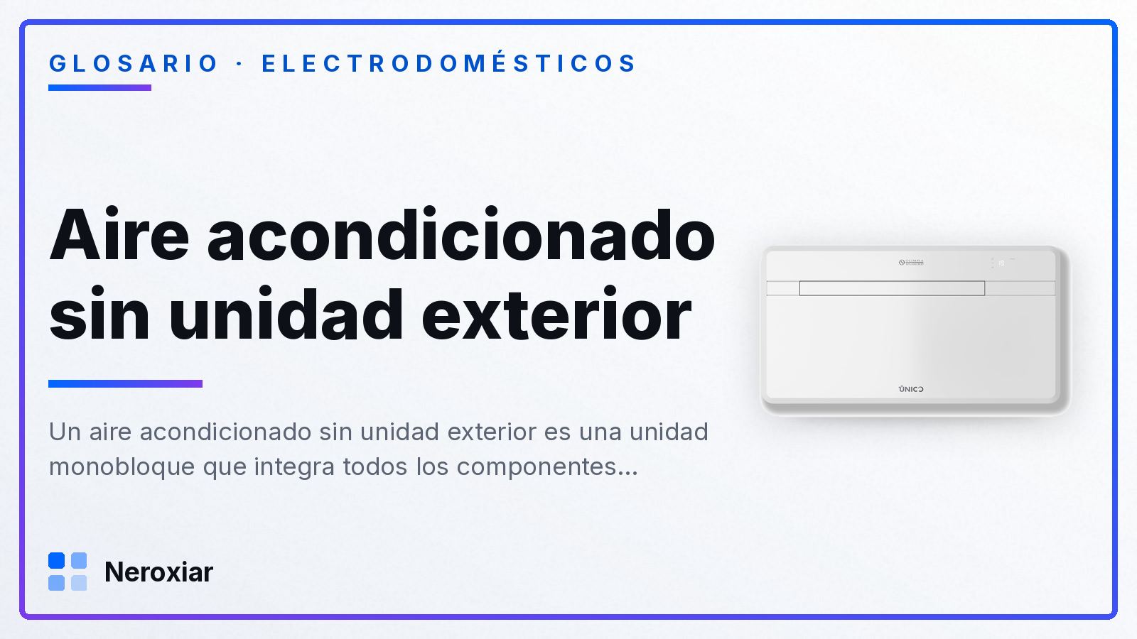 Qué es un aire acondicionado sin unidad exterior