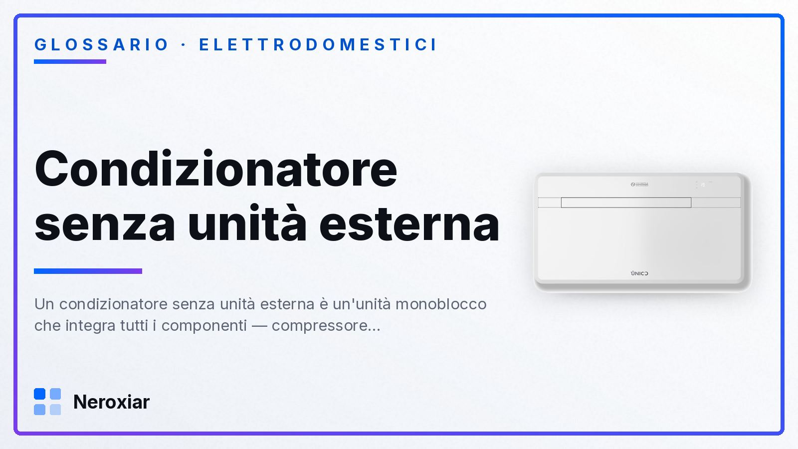 Cos'è un condizionatore senza unità esterna