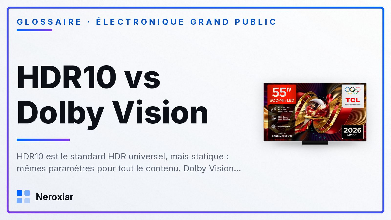 HDR10 vs Dolby Vision : quelle est la différence