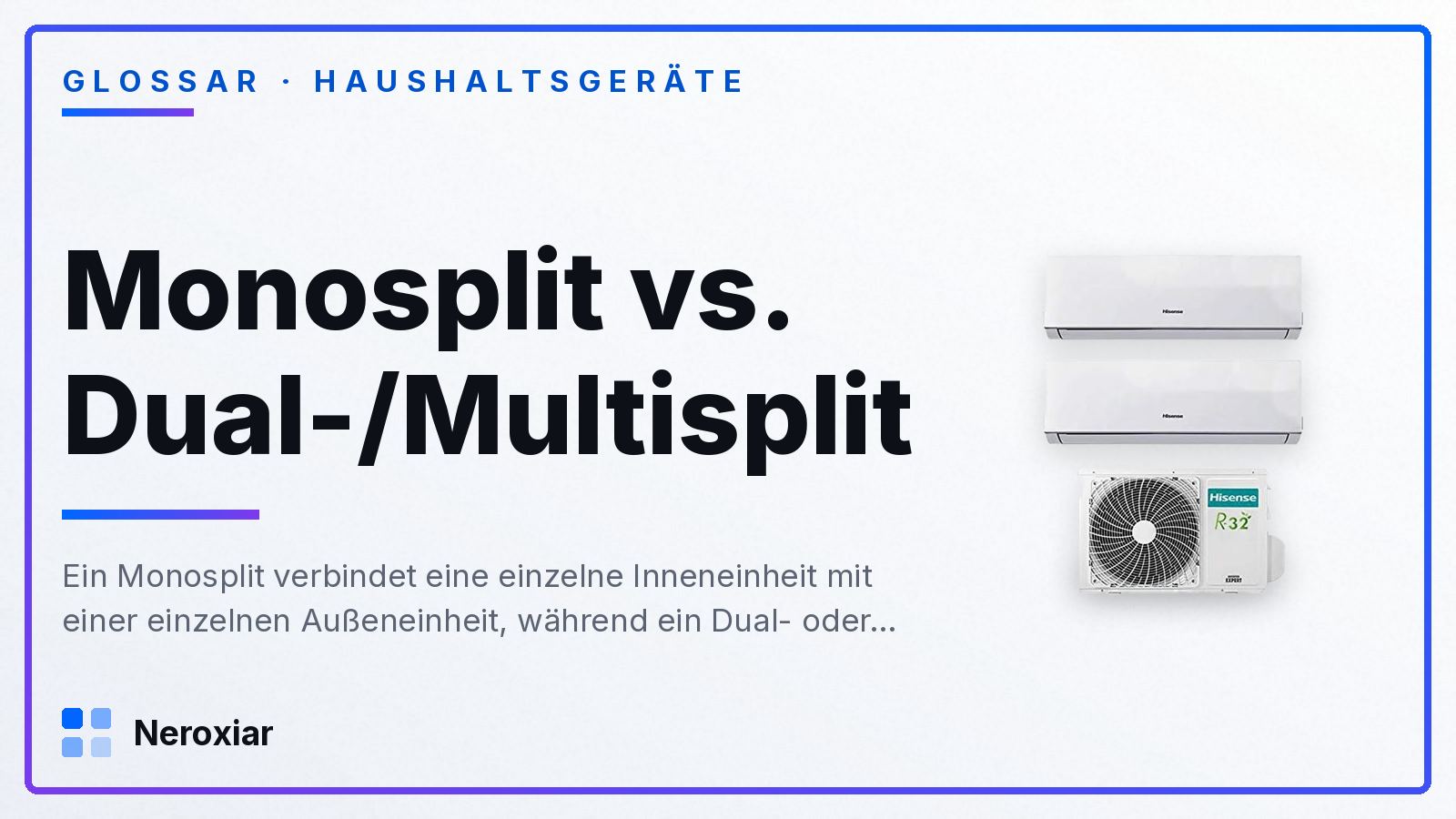 Unterschied zwischen Monosplit und Dual-/Multisplit