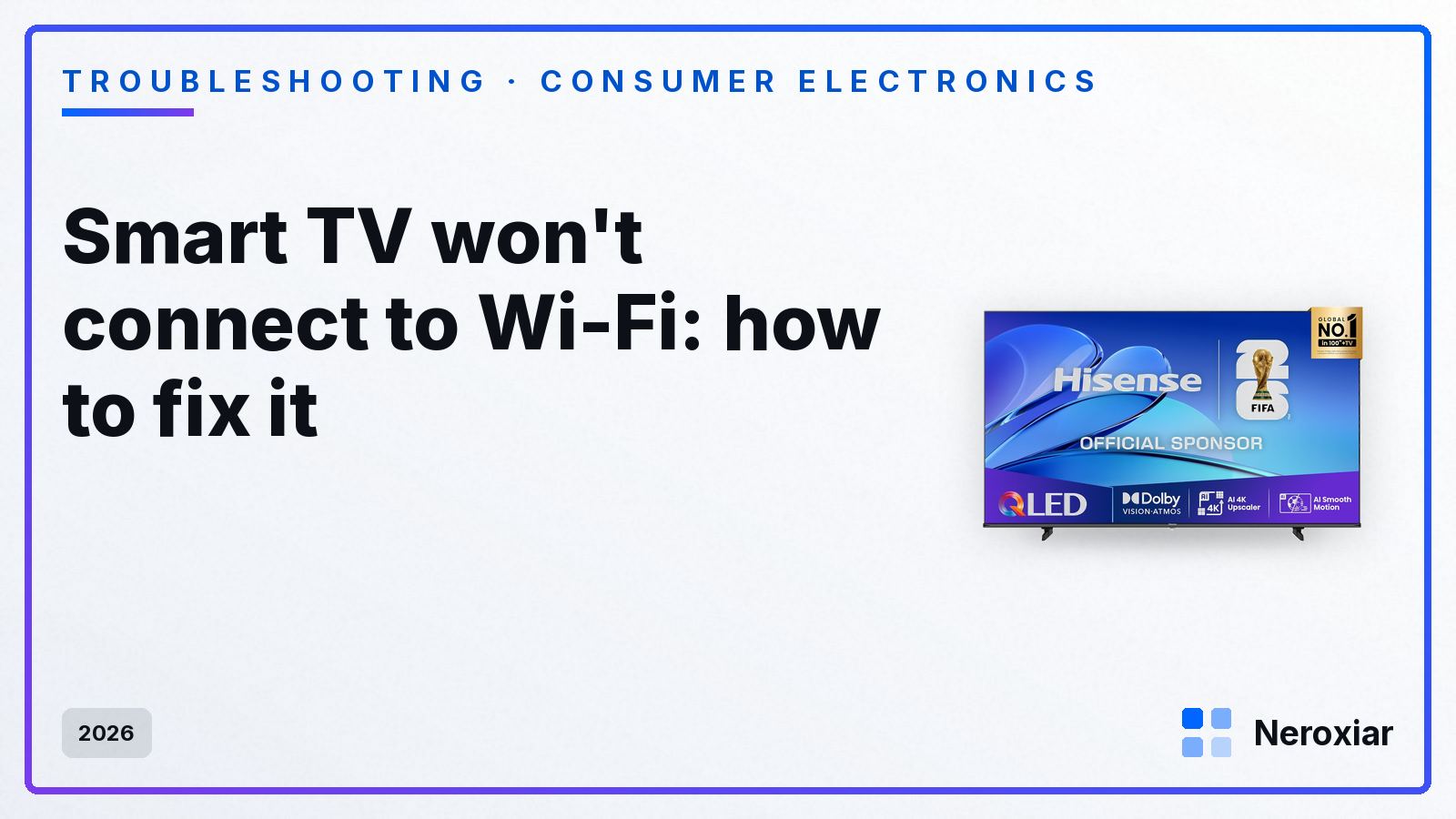 Smart TV won't connect to Wi-Fi: how to fix it (2026)