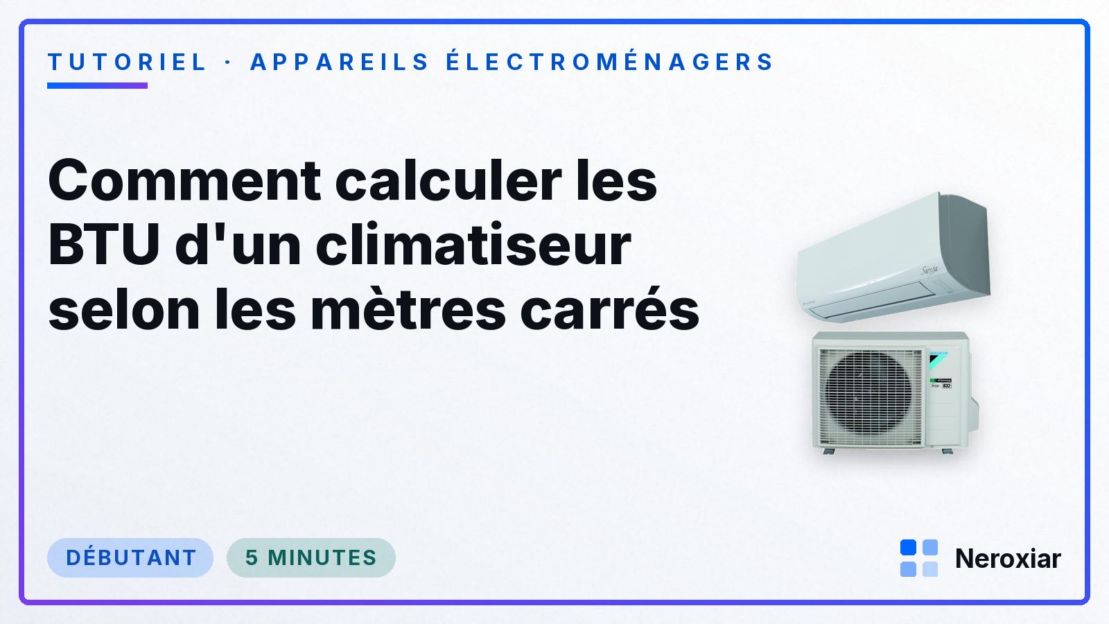 Comment calculer les BTU d'un climatiseur selon les mètres carrés