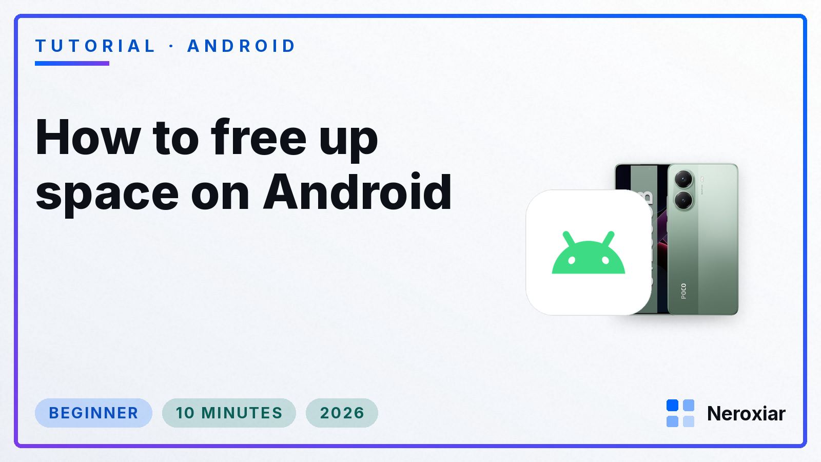How to free up space on Android (2026)