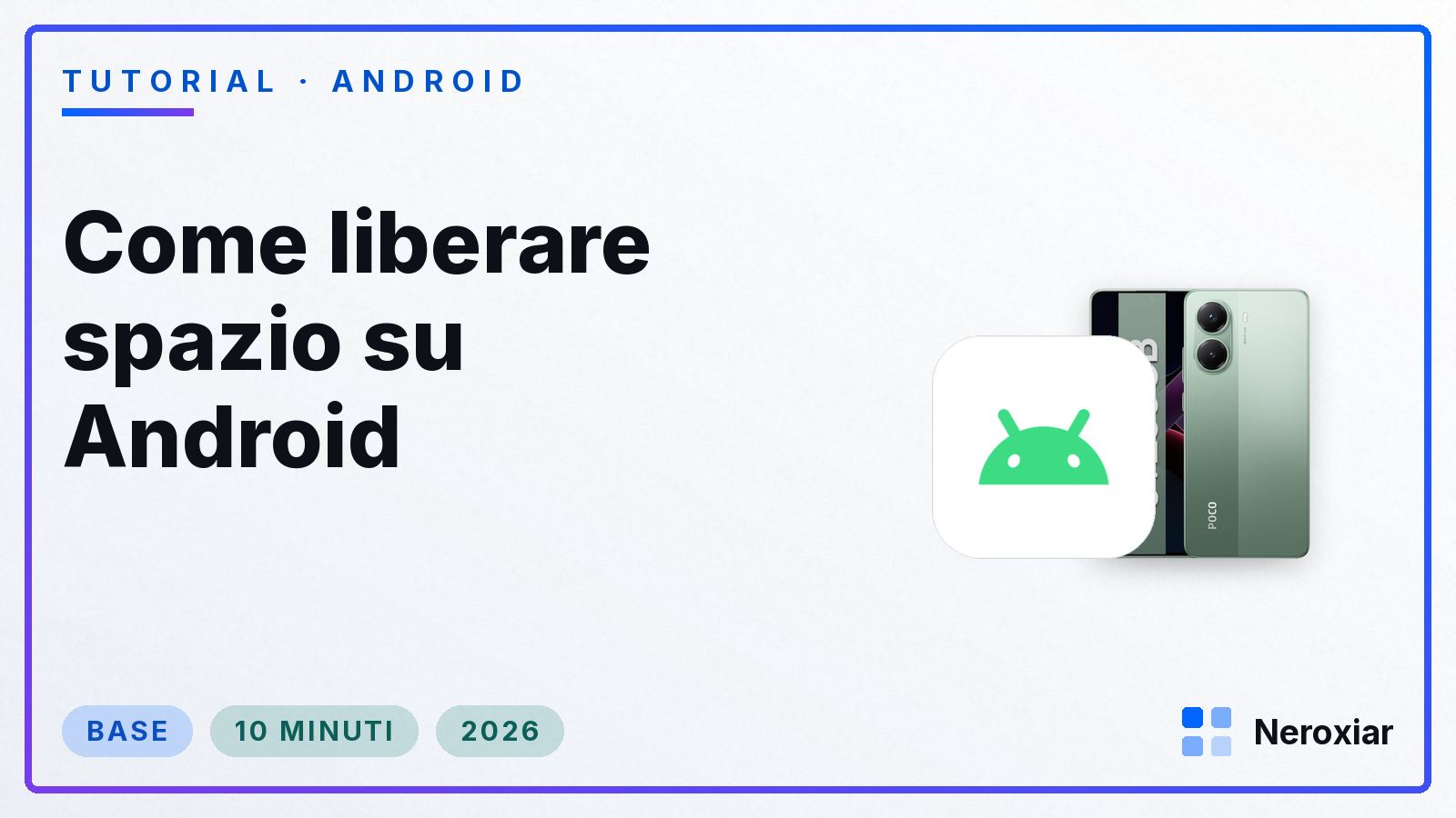Come liberare spazio su Android (2026)